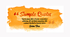Saying or motivational fragment on background of